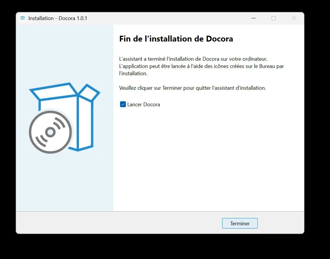 Fin de l'installation : Docora peut se lancer immédiatement.